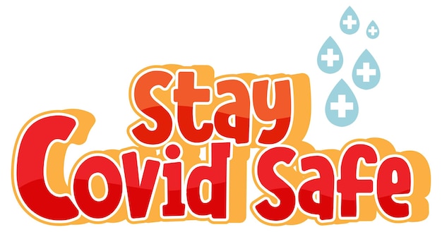 Шрифт stay covid safe в мультяшном стиле на белом фоне