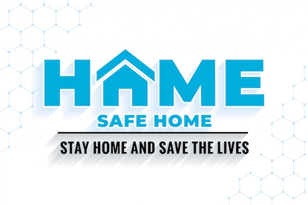 Free vector stay home and save lives message background