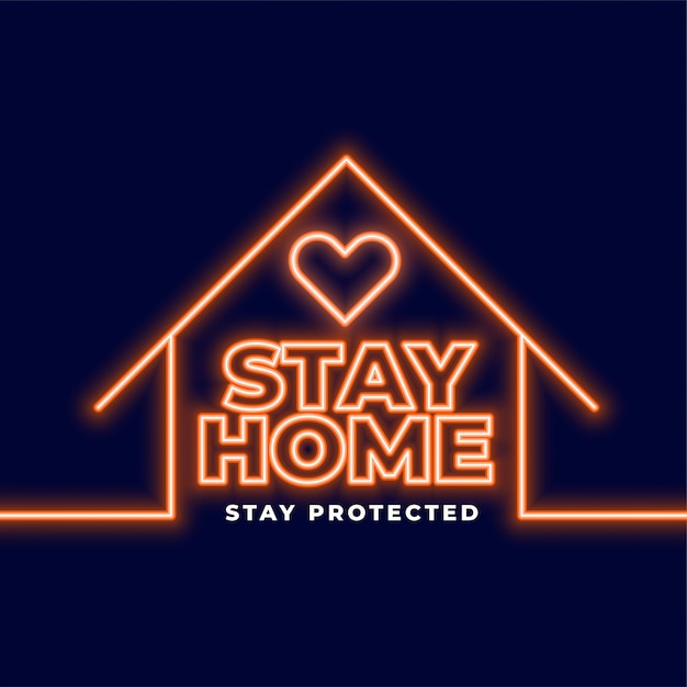 Stay home and stay protected neon background