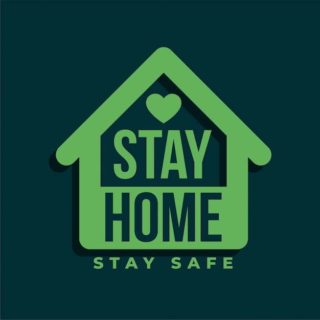 Stay home and stay safe green symbol design