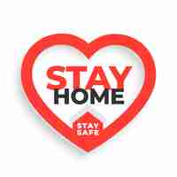 Free vector stay home and stay safe slogan with heart