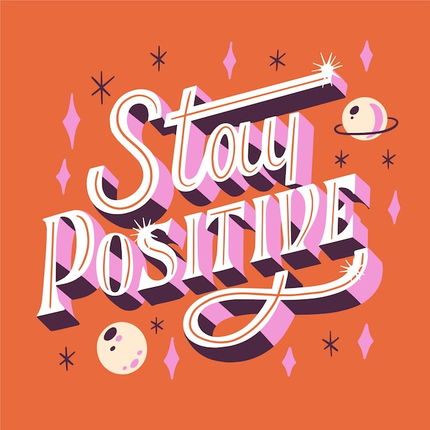 Free vector stay positive message with shine elements