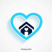 Free vector stay safe blue heart and house poster design