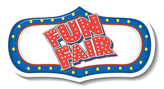 Free vector sticker template with funfair banner isolated