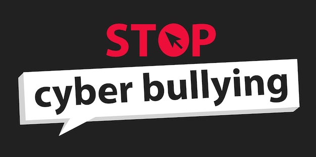 Stop cyberbullying