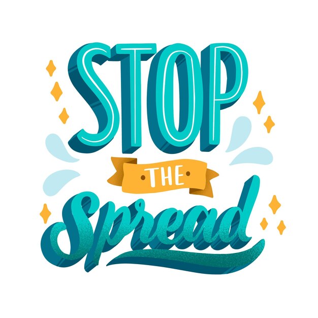 Stop the spread lettering