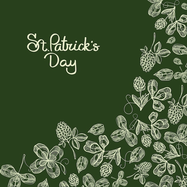 Stylish typography design doodle card with inscription about traditional st. patricks day and white images of clover, hop, blossom vector illustration
