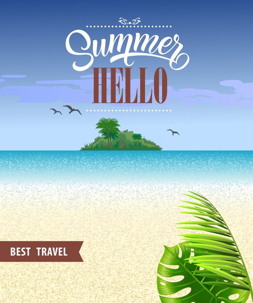 Summer hello, best travel flyer with sea, beach, tropical island and leaves. 