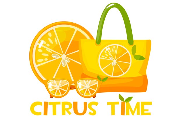 Sunglasses, beach bag and slice of orange. The inscription citrus time.