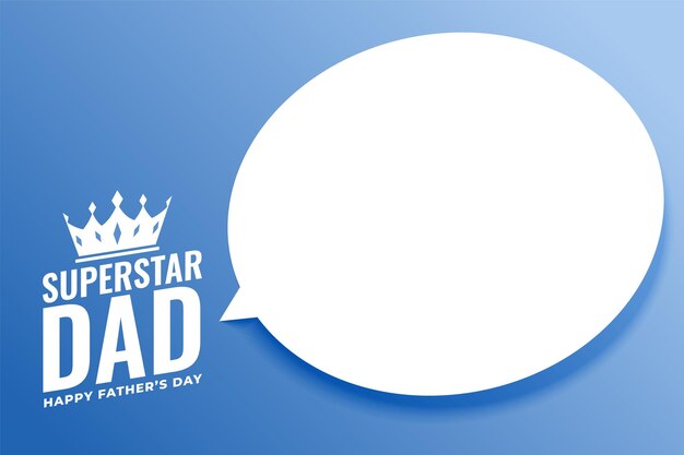 Superstar dad message for father's day with text space