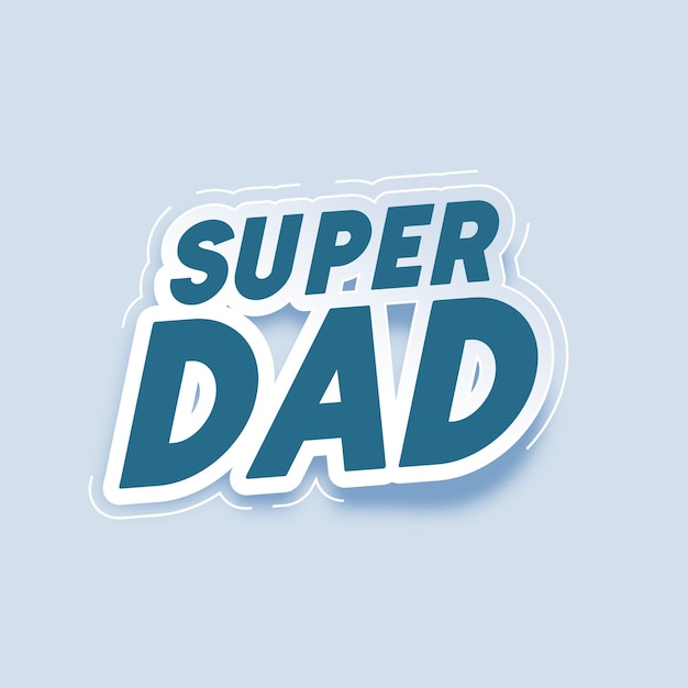 Free vector syper dad text in sticker style design