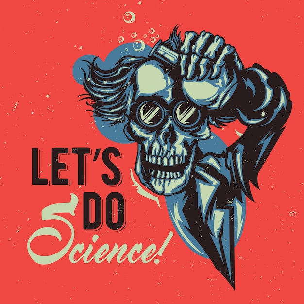 T-shirt or poster design with illustraion of skeleton professor