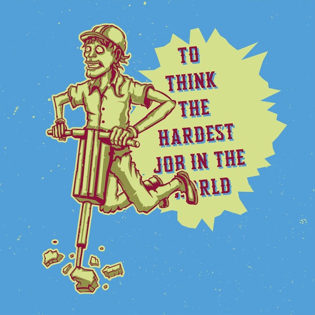 T-shirt or poster with illustration of road worker