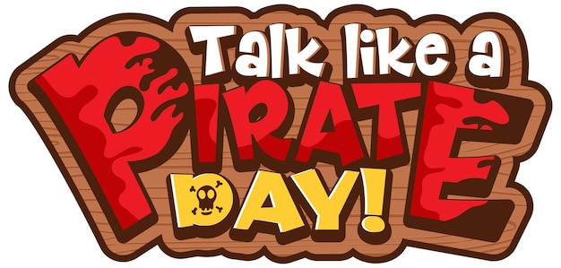 Free vector talk like a pirate day word on wooden banner isolated