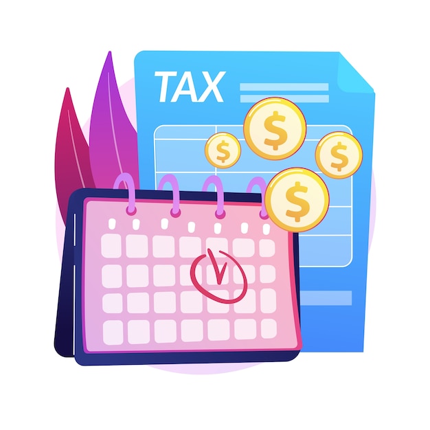 Free vector tax payment deadline abstract concept  illustration. tax planning and preparation, vat payment deadline reminder, fiscal year calendar, estimated refund and return date .