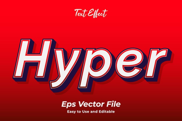 Text effect hyper simple to use and edit high quality vector