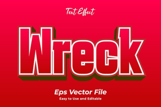 Text effect wreck easy to use and editable premium vector