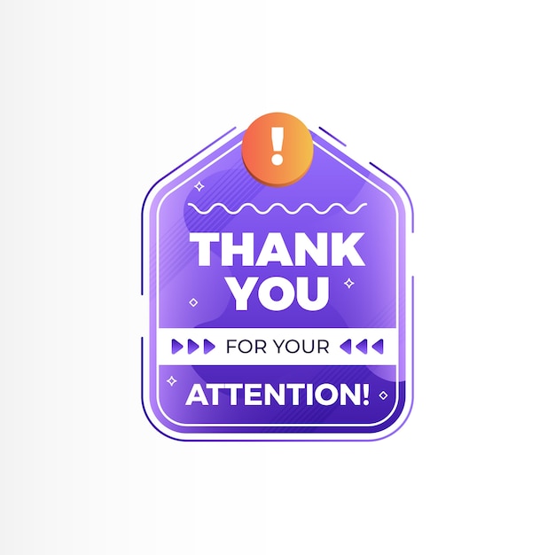 Free vector thank you for your attention sign deesign