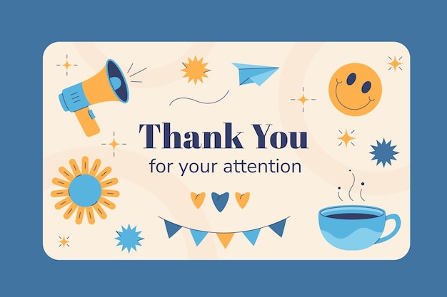 Thank you for your attention sign illustration