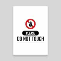 Free vector do not touch sign design template