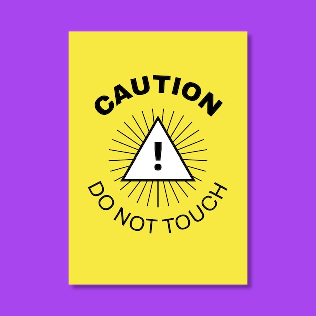 Do not touch  sign design