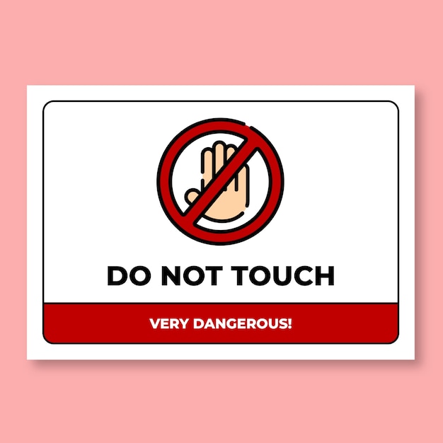 Do not touch sign template