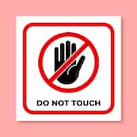 Free vector do not touch sign template