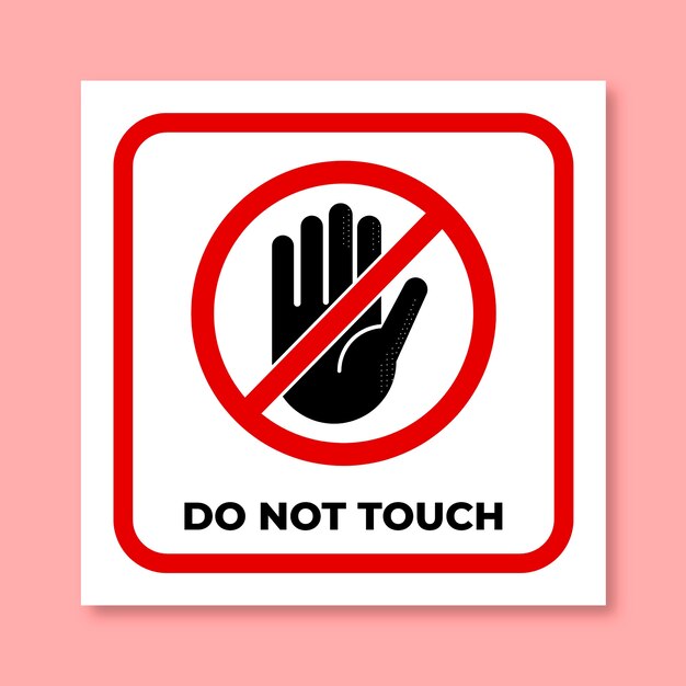 Do not touch sign template
