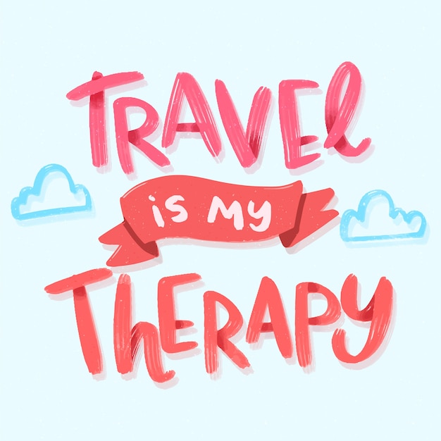 Travel is my therapy lettering