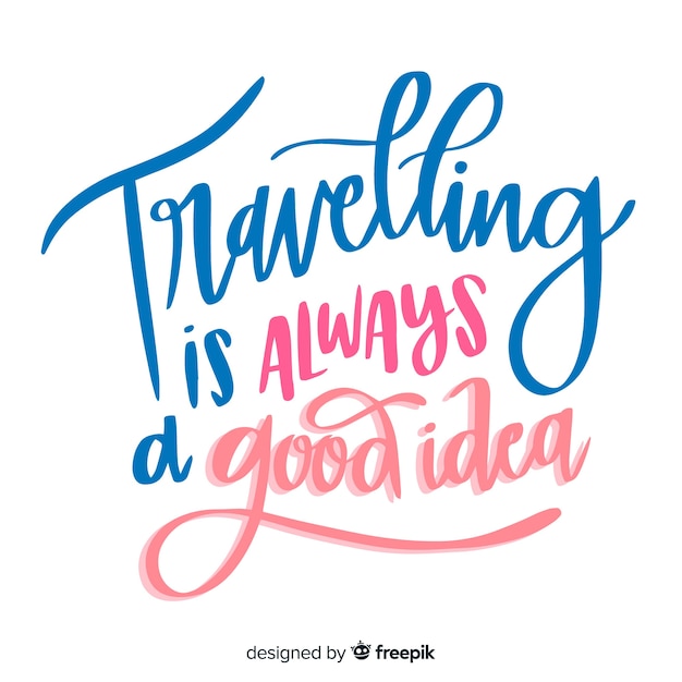 Travel quote lettering