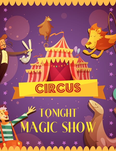 Travelling circus magic show retro cartoon announcement poster with tent seal lion and clown performance vector illustration 