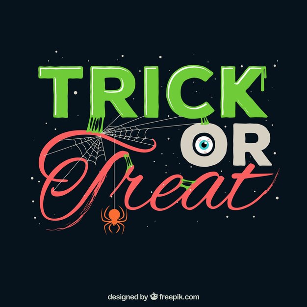 Trick or treat lettering