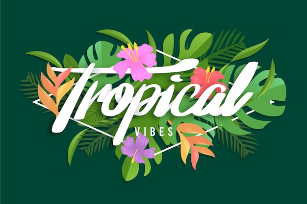 Tropical lettering with leaves and flowers