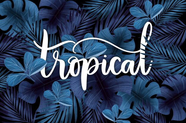 Tropical lettering with leaves or flowers