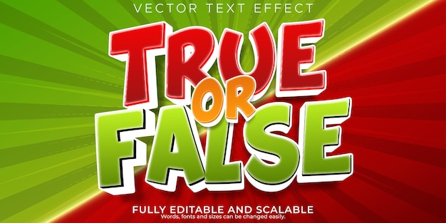 Free vector true false text effect editable cartoon and kids text style