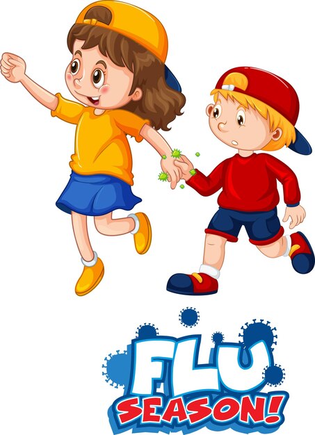 Two kids cartoon character do not keep social distance with Flu season font isolated on white background