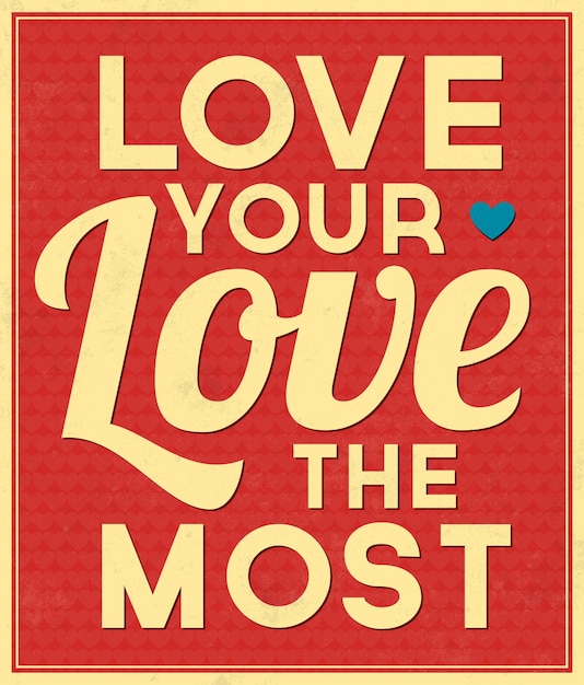 Typographic background love quote