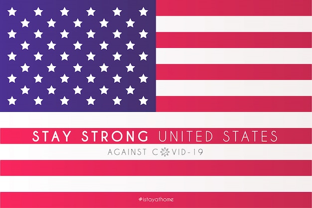 United States flag with support message against covid-19