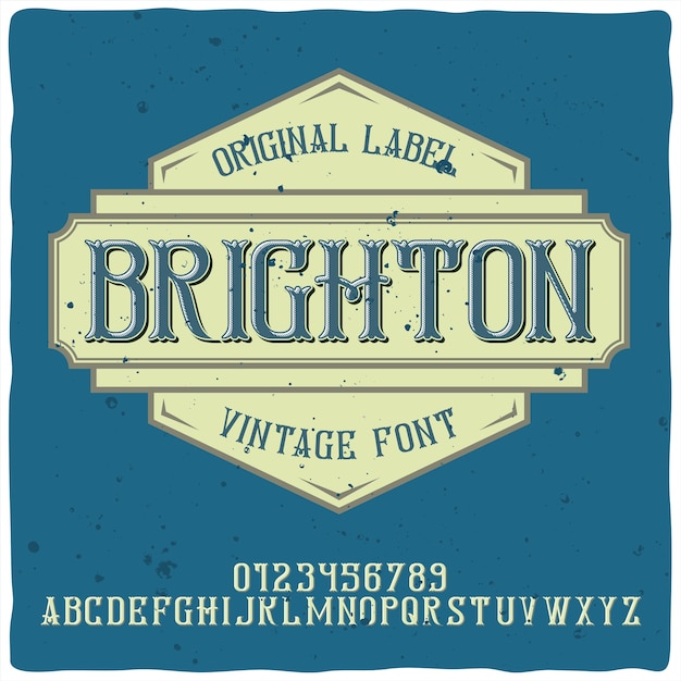 Старинный алфавит и шрифт этикетки по имени брайтон.