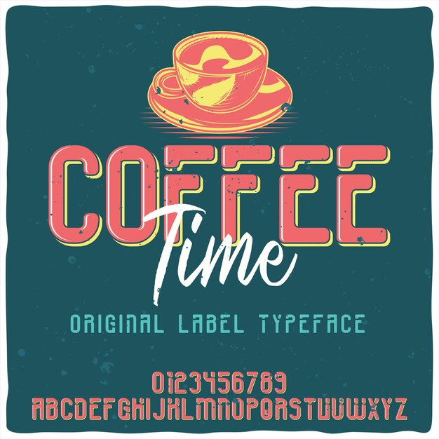 Vintage alphabet and emblem typeface named Coffee Time.