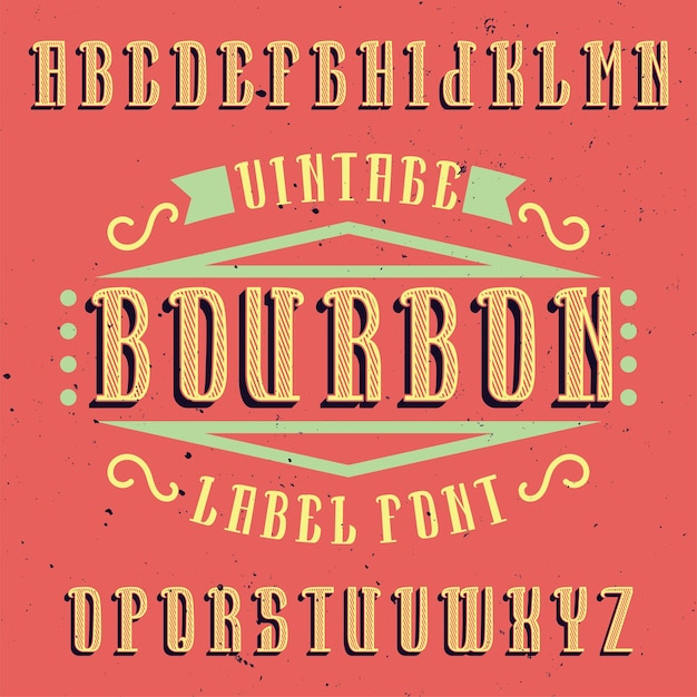 Free vector vintage alphabet and label typeface named bourbon.