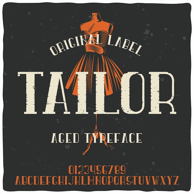 Vintage alphabet typeface named tailor and mannequin