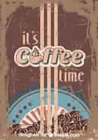 Vettore gratuito annata tempo del caffè grunge poster