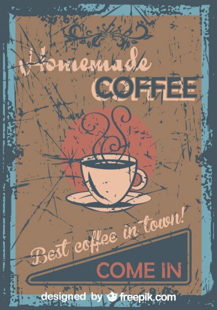 Vintage Homemade Coffee Grunge Poster 