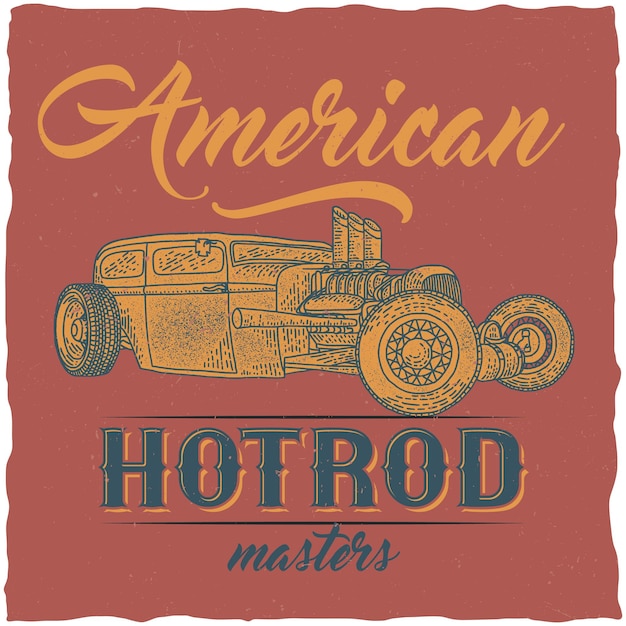 Vettore gratuito design vintage dell'etichetta della maglietta hot rod con illustrazione di un'auto personalizzata