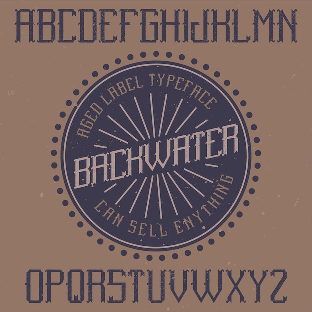 Vintage label font named backwater