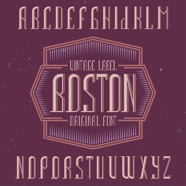 Шрифт старинных этикеток с именем Boston.
