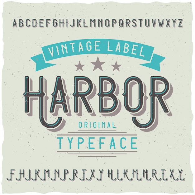 Free vector vintage label font named harbor. good to use in any creative labels.