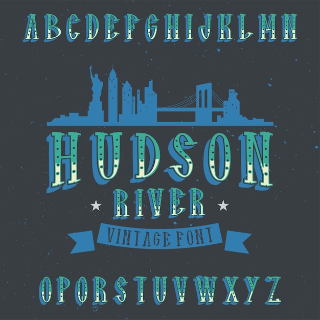 Шрифт старинных этикеток с именем hudson