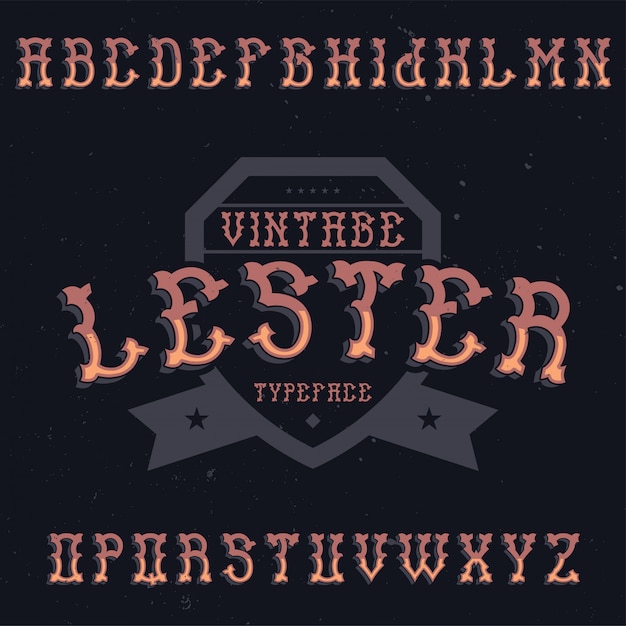 Free vector vintage label font named lester. good to use in any creative labels.